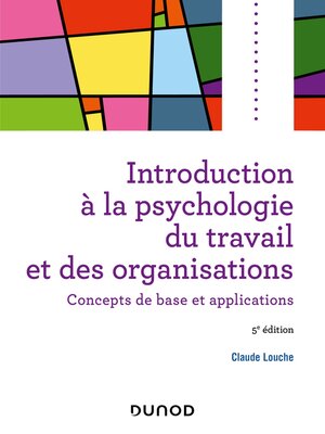 cover image of Introduction à la psychologie du travail et des organisations--5e éd.